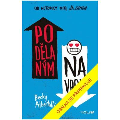 Podělaným navrch - Albertalli Becky