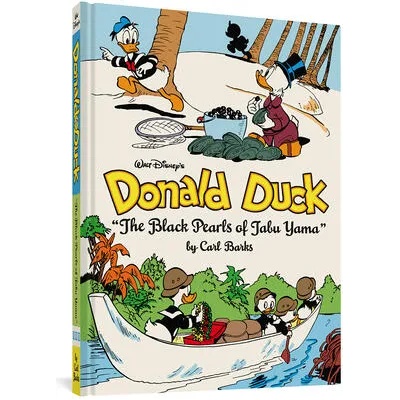 Walt Disney's Donald Duck the Black Pearls of Tabu Yama: The Complete Carl Barks Disney Library Vol. 19 | Carl Barks