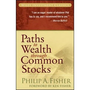 Paths to Wealth Through Common Stocks (ISBN: 9780470139493)