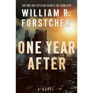 One Year After | William R. Forstchen (ISBN: 9780765376725)
