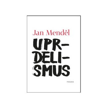 Uprdelismus - Jan Menděl