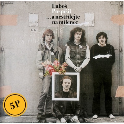POSPISIL LUBOS - A NESTRILEJTE NA MILENCE LP