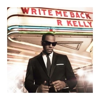 R. Kelly - Write Me Back