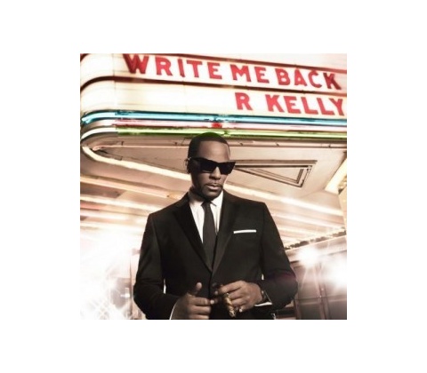 R. Kelly - Write Me Back
