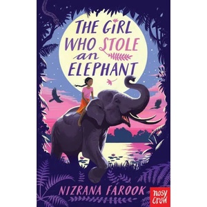Girl Who Stole an Elephant (ISBN: 9781788006347)
