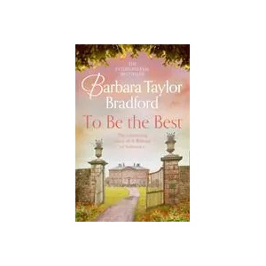 To Be the Best | Barbara Taylor Bradford (ISBN: 9780008365608)