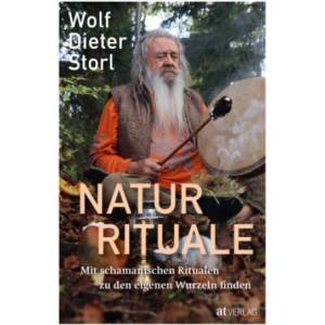 Naturrituale | Wolf-Dieter Storl (ISBN: 9783039022069)