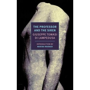 Professor and the Siren | Giuseppe Tomasi di Lampedusa (ISBN: 9781590177198)
