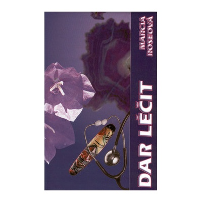 Dar léčit - Marcia Roseová