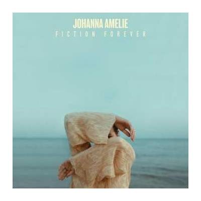 Johanna Amelie - Fiction Forever LP