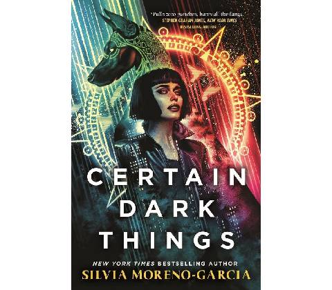 Certain Dark Things