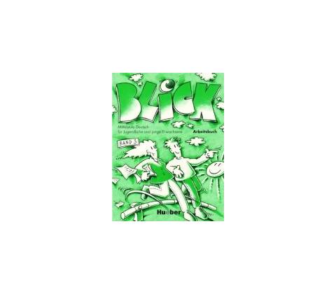 Blick 3: Arbeitsbuch