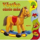 Všetko okolo mňa -