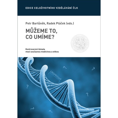Můžeme to, co umíme? Kontroverzní téma