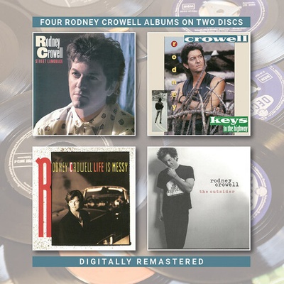 Street Language/Keys to the Highway/Life Is Messy/The Outsider - Rodney Crowell CD – Hledejceny.cz