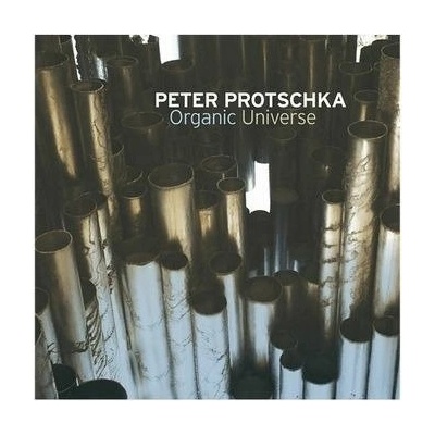 PROTSCHKA, PETER - ORGANIC UNIVERSE CD