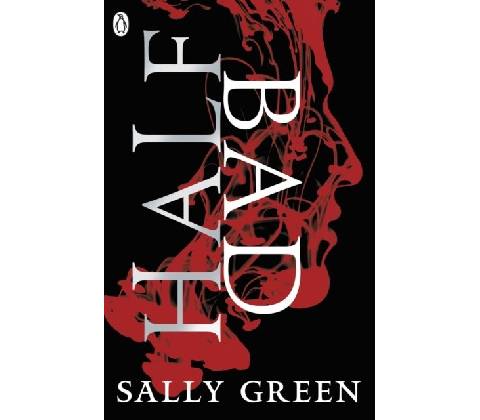 Half Bad - Sally Green
