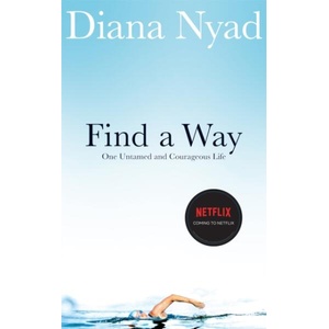 Find a Way | Diana Nyad (ISBN: 9781035007158)