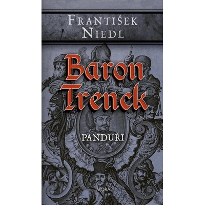 Baron Trenck - Panduři