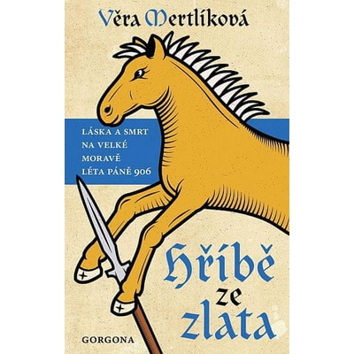 Hříbě ze zlata - Věra Mertlíková