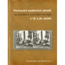 Formování moderních národů ve atřední a východní Evropě - Richard Vašek