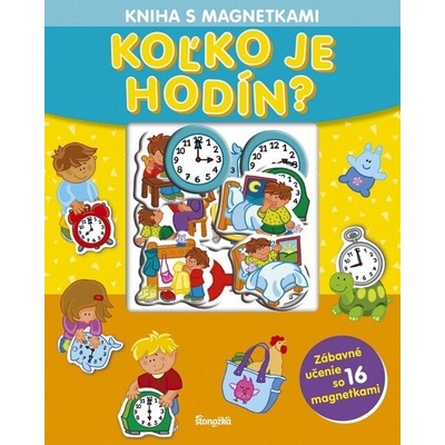 Kniha s magnetkami: Koľko je hodín? (slovensky)