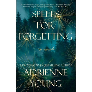 SPELLS FOR FORGETTING | YOUNG ADRIENNE (ISBN: 9780593358535)