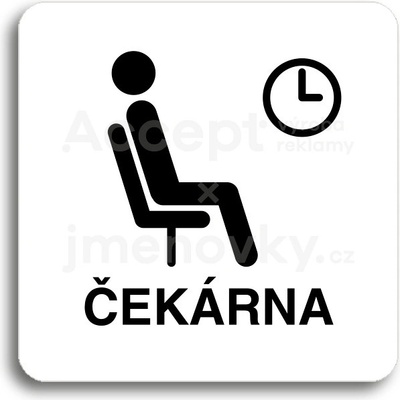 ACCEPT Piktogram čekárna - bílá tabulka - černý tisk bez rámečku