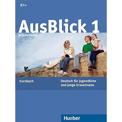 AusBlick 1 - Brückenkurs – 1. díl učebnice němčiny B1