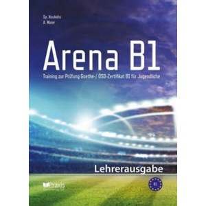 Arena B1: Lehrerausgabe | Spiros Koukidis, Artemis Maier (2019)