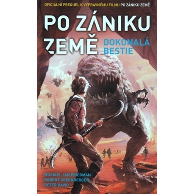 Po zániku země - Dokonalá bestie - Peter David Michael Jan Friedman Robert Greenberge