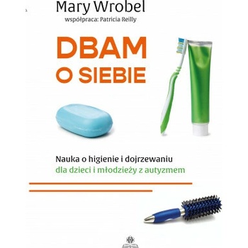 Dbam o siebie