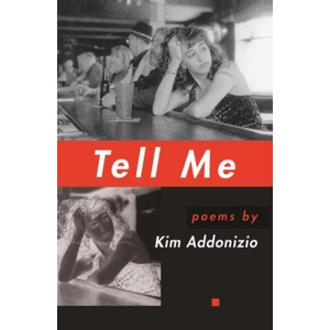 Tell Me | Kim Addonizio (ISBN: 9781880238912)