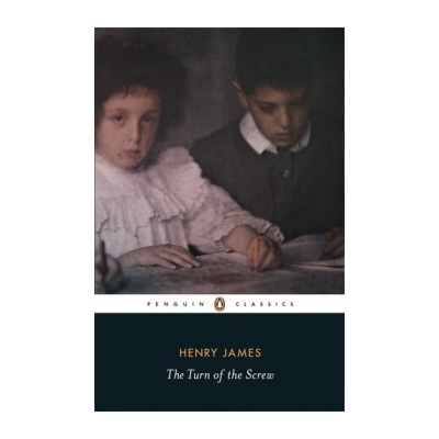 The Turn of the Screw - Henry James, David Bromwich
