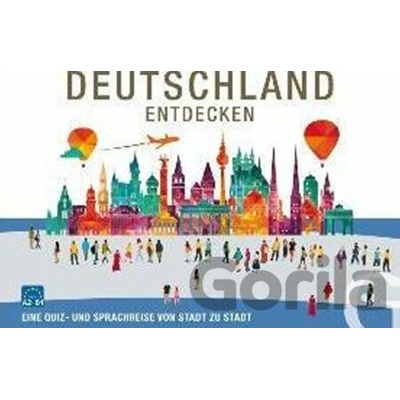 Deutschland entdecken: Sprachspiel A2-B1 - Max Hueber Verlag
