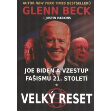 Joe Biden a vzestup fašismu 21. století - Velký reset