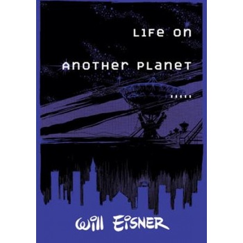 Life on Another Planet | Will Eisner