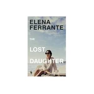 Lost Daughter | Elena Ferrante (ISBN: 9781787704183)