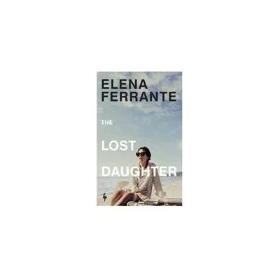 Lost Daughter | Elena Ferrante