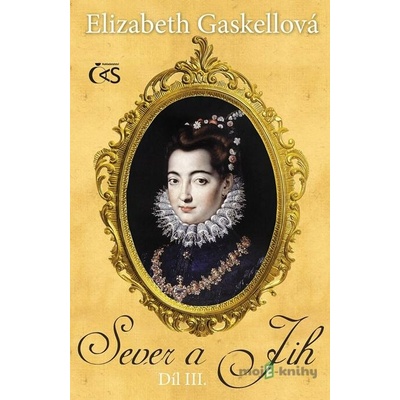 Sever a Jih, díl III. - Elizabeth Gaskellová CZ