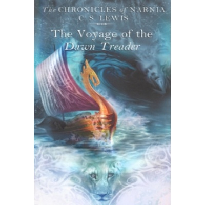 Voyage of the Dawn Treader Chronicles of Narnia - C. S. Lewis