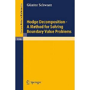 Hodge Decomposition - A Method for Solving Boundary Value Problems | Günter Schwarz (ISBN: 9783540600169)