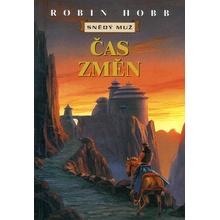 Snědý muž 1: Čas změn - Robin Hobb