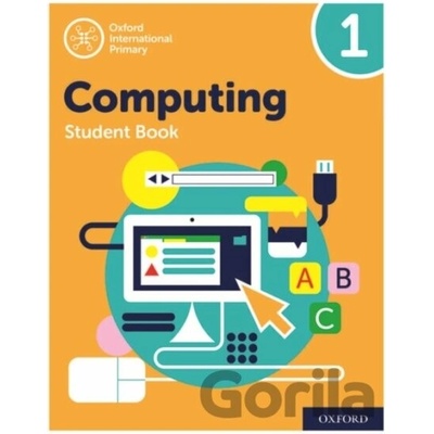 Oxford International Primary Computing: Student Book 1 (Page Alison)