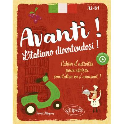 Avanti ! L'italiano divertendosi ! A2-B1 (Filippone)(Brožovaná)