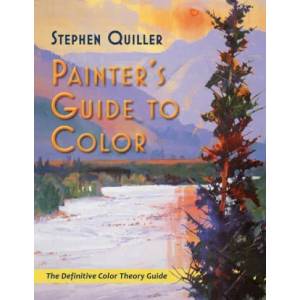 Painter's Guide to Color (Latest Edition) | Stephen Quiller (ISBN: 9781635619577)