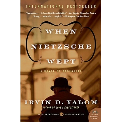 When Nietzsche Wept - Irvin D. Yalom