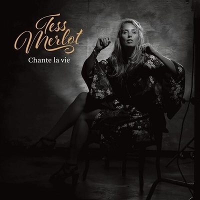 MERLOT, TESS - CHANTE LA VIE CD