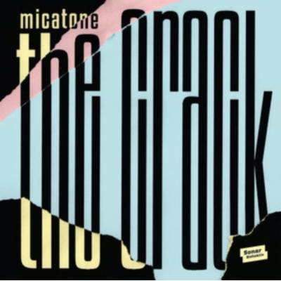 MICATONE - The Crack LP