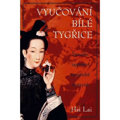 Vyučování Bílé Tygřice - Hsi Lai